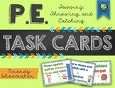 P.E. Task Cards: Tossing, Throwing & Catching