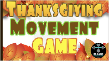 Preview of PE Thanksgiving Movement Adventure Game