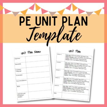 Preview of PE Unit Plan Template