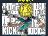PE Word Art Poster: "Kick it"