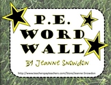 P.E. Word Wall