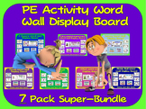PE Word Wall Display Boards- 7 Pack, PE Activity Super Bundle