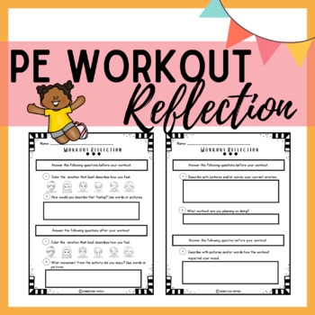 Preview of PE Workout Reflection