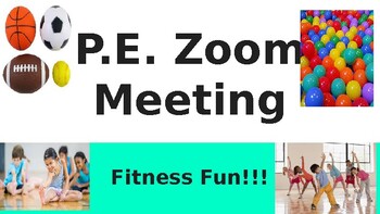 Preview of P.E. Zoom Meeting Synchronous Learning Activities- P.E. Teachers