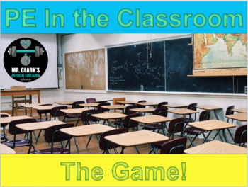 Preview of PE in the Classroom-The Game!