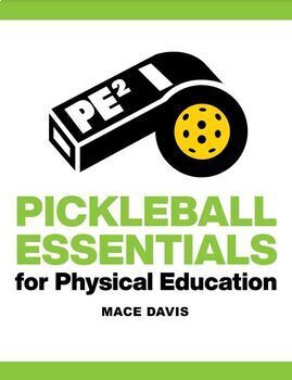 Preview of PE2 :Pickleball Essentials for PE