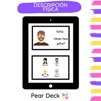 Preview of PEAR DECK | CI | PHYSICAL DESCRIPTION | DESCRIPCIÓN FÍSICA | GUESS WHO