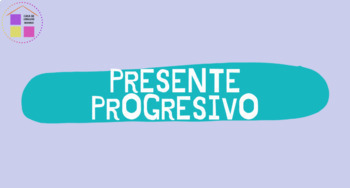 Preview of PEAR DECK | PRESENTE PROGRESIVO | PRESENT PROGRESSIVE | DISTANCE LEARNING
