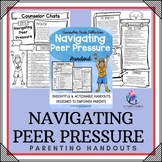 PEER PRESSURE HANDOUT I Coffee with the Counselor Parent Handouts