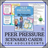 PEER PRESSURE Scenario Cards for Teenagers I Red Ribbon We