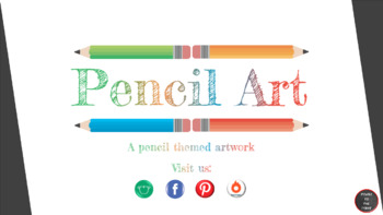 Preview of PENCIL ART - Everything you need related to pencils!!!