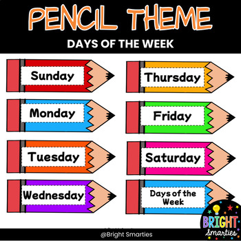 Preview of PENCIL THEME DAYS of the Week Classroom Labels Bright Pencil Colours