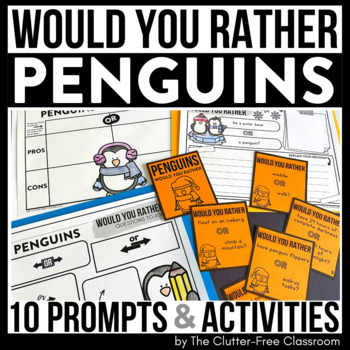 Preview of PENGUINS WOULD YOU RATHER ANTARCTIC ANIMALS Writing Prompts WINTER This or That