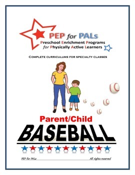 Preview of PEP BASEBALL Parent/Child PE Lesson plans curriculum