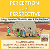 PERCEPTION & PERSPECTIVE--4 SEL Mini Lessons