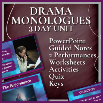 Preview of PERFROMING MONOLOGUES | 3 Day Unit | Drama & Theatre