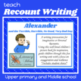 PERSONAL RECOUNT writing lesson inspired by Alexander Very