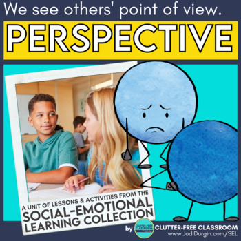Preview of PERSPECTIVE SOCIAL EMOTIONAL LEARNING UNIT SEL ACTIVITIES