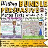 Persuasive Writing | Opinion Writing | Mentor Texts Essays