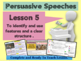 PERSUASIVE SPEECHES - GRADE 5 - Lesson 5 - The use of Structure