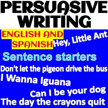 Preview of PERSUASIVE WRITING - OPINION WRITING - ENGLISH AND SPANISH - Writing Starters