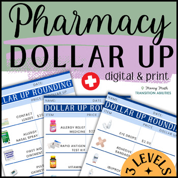 Preview of PHARMACY STORE Dollar Up | 3 Levels Money Math | Digital & Print Worksheets
