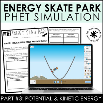 Preview of Energy Skate Park PHET Lab Worksheet: Potential & Kinetic Energy