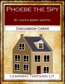 Preview of PHOEBE THE SPY by Judith Berry Griffin - Discussion Cards (Answer Key Included)