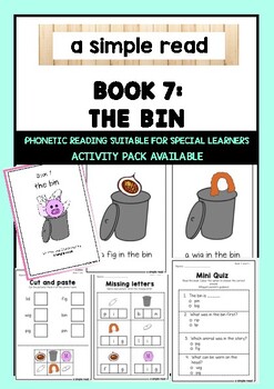 Preview of PHONETIC STORYBOOK & ACTIVITY 7: THE BIN [SUITABLE FOR SPECIAL LEARNERS]