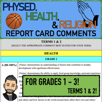 Preview of PHYSED, RELIGION, & HEALTH REPORT CARD COMMENTS FOR PRIMARY (GRADES 1 - 3)