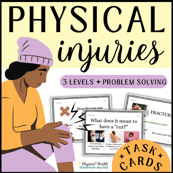Preview of PHYSICAL INJURY Problem Solving | What to Do If Hurt  | First Aid TASK CARDS