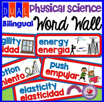 Preview of PHYSICAL SCIENCE WORD WALL- DUAL BILINGUAL