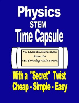 Preview of PHYSICS TIME CAPSULE  With A SECRET $$$ Saving  TWIST  3-DAY ACTIVITY  18-PAGES