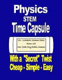 PHYSICS TIME CAPSULE  With A SECRET $$$ Saving  TWIST  3-D