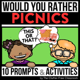 PICNIC WOULD YOU RATHER QUESTIONS writing prompts summer T
