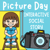PICTURE DAY INTERACTIVE SOCIAL STORY 