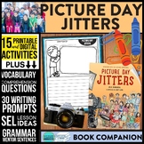 PICTURE DAY JITTERS activities READING COMPREHENSION works