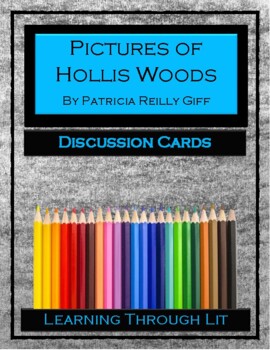 Preview of PICTURES OF HOLLIS WOODS Giff - Discussion Cards (Answer Key Included)