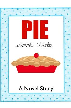 pie by sarah weeks reading level