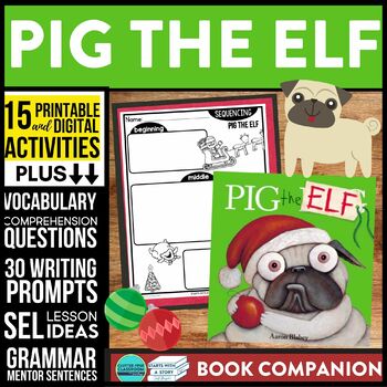 Preview of PIG THE ELF activities READING COMPREHENSION - Book Companion read aloud