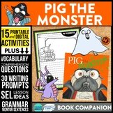 PIG THE MONSTER activities READING COMPREHENSION - Book Co