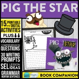 PIG THE STAR activities READING COMPREHENSION worksheets -