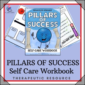 Preview of PILLARS OF SUCCESS - SELF CARE WORKBOOK GUIDE -  TEENAGERS 