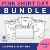 PINK SHIRT DAY BUNDLE | Lessons & Response Pages