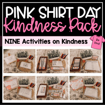 Preview of PINK SHIRT DAY Kindness Activity Pack (NINE Activities)