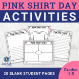 PINK SHIRT DAY | Response Pages for Any Writing Prompt