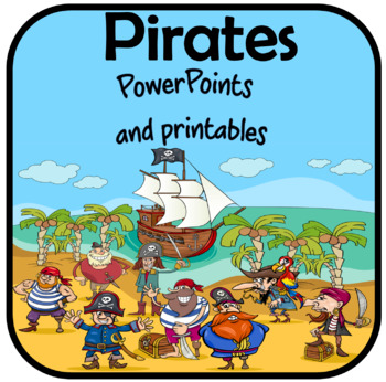 Preview of PIRATES resources: PowerPoint lessons, printables activites and display