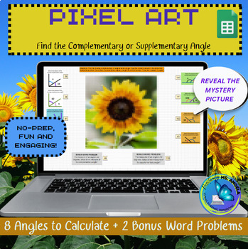 Preview of PIXEL ART - Find the Complementary or Supplementary Angle, Sunflower (G Sheets)