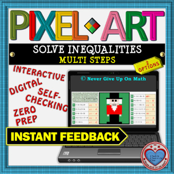 Preview of PIXEL ART: Solve Multi Step Inequalities (2 Options) DISTANCE LEARNING