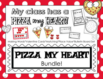 Preview of PIZZA MY HEART Bundle! Place Value, Making Words, Writing, Bulletin Board Set!